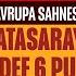 GALATASARAY DA HEDEF 6 PUAN Rigas Skola Nasıl Takım İdeal 11 Nasıl Olur