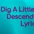 Descendants 3 Dig A Little Deeper Lyrics