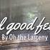 Real Good Feeling By Oh The Larceny