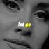 You Have To Let Go Motivational Qoutes Relationships Love
