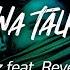 Deanz Don T Wanna Talk About It Feat Revel Day Lyrics HD Featured Indie Music 2021