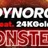 Dynoro Feat 24kGoldn Monsters Official Audio