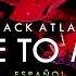 Black Atlass Lie To Me Subtitulos Al Español