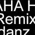 Dj Danz HAHAHA Hasula Techno Remix 140 BPM