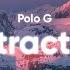 Polo G Distraction Clean Lyrics