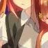 Go Toubun No Hanayome S1 S2 AMV Gotoubun No Kimochi 五等分の花嫁 MAD