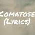 Jxdn Comatose Lyrics