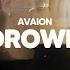 AVAION Drown