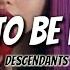 Ways To Be Wicked From Descendants 2 Lyrics Video