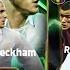 নত ন Beckham Davids এব Rivaldo প য ক ওপ ন ২