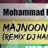 Mohammad Heshmati Majnoon Naboodam Remix Dj Hamid Khareji Remix Version 1