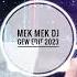 Mek Mek DJ Gew Edit 2023