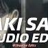 O Saki Saki Edit Audio