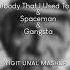 Somebody Spaceman Gangsta Yigit Unal Mashup