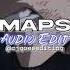 Maroon 5 Maps Audio Edit