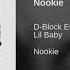 D Block Europe X Lil Baby Nookie Official Audio