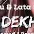 Tujhe Dekha Toh 90 S Slowed X Reverb Kumar Sanu Lata Mangeshkar Lofi S Today 1m