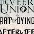 The Veer Union Art Of Dying Afterlife Official Lyric Video