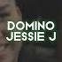 Domino Jessie J Edit Audio