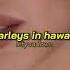 Katy Perry Harleys In Hawaii Tiktok Version The Best Part You I Slowed Loop