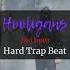 Free HARD TRAP BEAT Hooligans