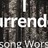 I Surrender Lyrics Hillsong Worship