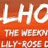 The Weeknd Lily Rose Depp Dollhouse Lyrics