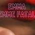 Emma Femme Fatale D Nny G Remix