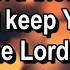 The Lord Bless You Aaronic Blessing Lyrics Video
