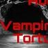 Audio Roleplay Vampire Shadow Tortures You SEQUEL The Multiversal Alien