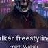 Frank Walker Freestyling Beat 54