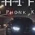 Phonk Killer X KSLV MIDNIGHT SHIFT
