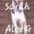 Sarah By Alex G Sped Up Lyrics