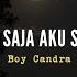 MENCINTAIMU SAJA AKU SUDAH BAHAGIA Boy Candra Musikalisasi Back Mood