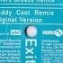 Exit EEE Epidemic Daddy Cool Remix