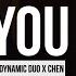 Dynamic Duo X Chen 첸 You 혼자 Lyrics