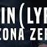 Arizona Zervas Bossin Lyrics