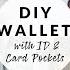 DIY WALLET With ID Card Pockets Using The Bella Wallet Pattern