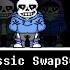 All Classic Swapswap Sans Themes My Take 100 SUB SPECIAL XD Read Description