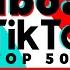 TikTok Billboard Top 50 November 9th 2024