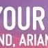 The Weeknd Ariana Grande Save Your Tears Remix 1 Hour Music Lyrics