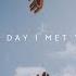 The Day I Met You Arvnd Free Background Music Audio Library Release