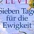 Sieben Tage Für Die Ewigkeit Hörbuch Von Marc Levy Deutsch Komplett