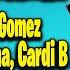 Taki Taki DJ Snake Selena Gomez Ozuna Cardi B Version Chipmunks Lyrics Letra