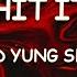 HIT IT PROD YUNG SKRRT LYRICS TIKTOK SONG