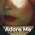 Maybe Adore Me