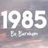 Bo Burnham 1985 Lyrics SpedUp