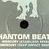 Phantom Beats Mercury Stabilizer Remix