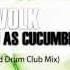 Ice Volk Fresh As Cucumbers The Salad Drum Club Mix