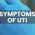 Urinary Tract Infection What You Need To Know About UTI Signs Symptoms